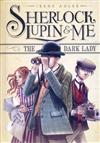 Sherlock Lupin & Me: The dark lady